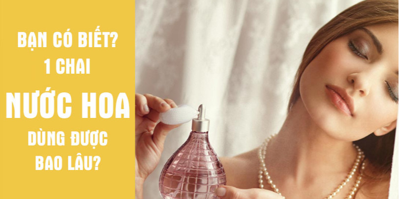 Bạn đã từng thắc mắc 10ml nước hoa xịt được bao nhiêu lần chưa?
