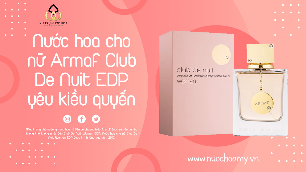 Nước hoa cho nữ Armaf Club De Nuit EDP yêu kiều quyến rũ